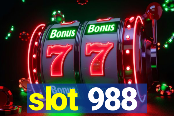 slot 988